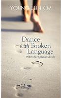 Dance with Broken Language