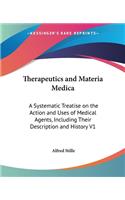 Therapeutics and Materia Medica