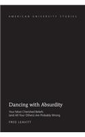 Dancing with Absurdity