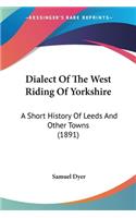 Dialect Of The West Riding Of Yorkshire
