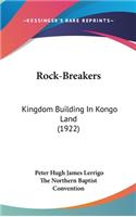 Rock-Breakers
