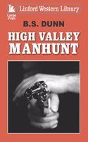 High Valley Manhunt
