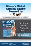 Moore's Clinical Anatomy Review PrepU Access Code