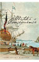 Mistake of Consequence
