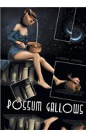 Possum Gallows