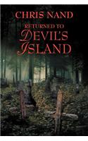 Returned to Devil's Island