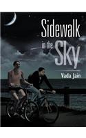 Sidewalk in the Sky