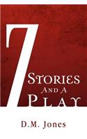 7 Stories and a Play: (English)