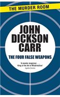 The Four False Weapons