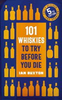101 Whiskies to Try Before You Die,