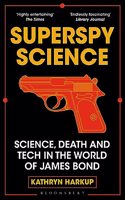 Superspy Science