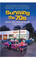 Surviving the 70s