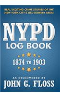 NYPD Log Book: 1874 to 1903(English)