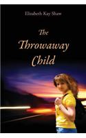 Throwaway Child