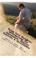Think Good Thoughts