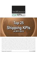Top 25 Shipping KPIs of 2011-2012