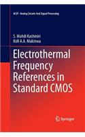 Electrothermal Frequency References in Standard CMOS