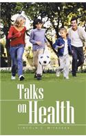 Talks on Health