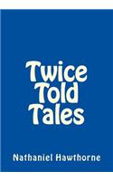 Twice Told Tales