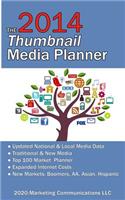 2014 Thumbnail Media Planner