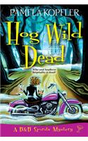 Hog Wild Dead
