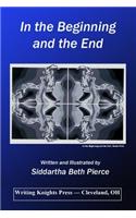 In the Beginning and the End