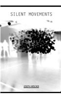 Silent Movements: Assault