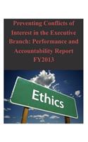 Preventing Conflicts of Interest in the Executive Branch: Performance and Accountability Report FY2013(English)