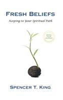 Fresh Beliefs: Keeping to Your Spiritual Path(English)