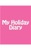 My Holiday Diary
