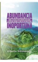 Abundancia Inoportuna