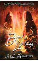 Brief As Lightning