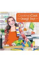 Cooking's Cool Orange Day!