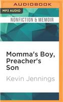 Momma's Boy, Preacher's Son