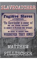 Slavecatcher
