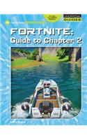 Fortnite: Guide to Chapter 2