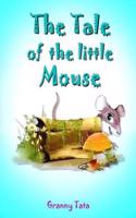 The Tale of the Little Mouse: Poetry for Children