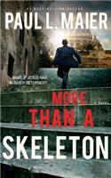 More Than a Skeleton