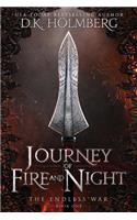 Journey of Fire and Night
