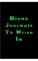 Blank Journals To Write In: Lined Notebook Journal To Write In