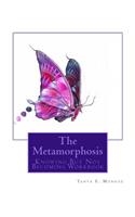 The Metamorphosis