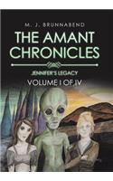 The Amant Chronicles: Jennifer's Legacy