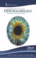 Toronto Guide to Clinical Ophthalmology for Physicians and Medical Trainees