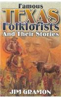 Famous Texas Folklorists and Their Stories