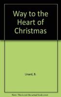 Way to the Heart of Christmas