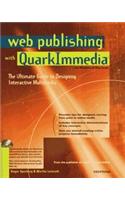 Web Publishing with Quarkimmedia: Using Multimedia to Learn Multimedia