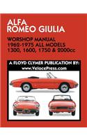 ALFA ROMEO GIULIA WORKSHOP MANUAL 1962-1975 ALL MODELS 1300, 1600, 1750 & 2000cc