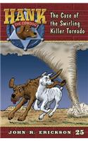The Case of the Swirling Killer Tornado