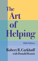 Art of Helping, Tenth Edition