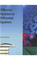 Difference Equations to Differential Equations